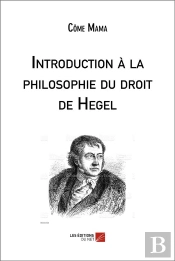 Introduction A La Philosophie Du Droit De Hegel