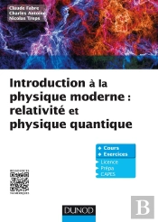 Introduction À La Physique Moderne ; Physique Quantique Et Relativité