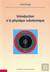 Introduction A La Physique Subatomique T.1et2