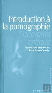 Introduction A La Pornographie