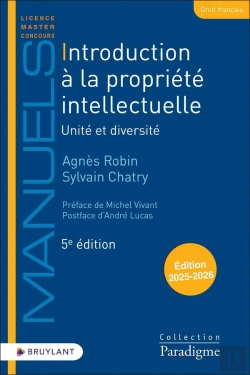 Bertrand.pt - Introduction À La Propriété Intellectuelle : Unité Et Diversité (Édition 2025/2026)