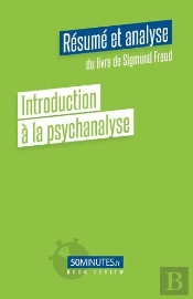 Introduction A La Psychanalyse Resume Et Analyse De Sigmund Freud