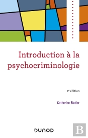 Introduction À La Psychocriminologie (2e Édition)
