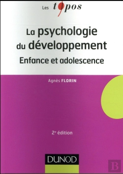 Bertrand.pt - Introduction À La Psychologie Du Développement ; Enfance Et Adolescence