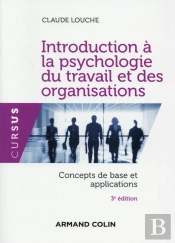 Introduction À La Psychologie Du Travail Et Des Organisations (3e Édition)