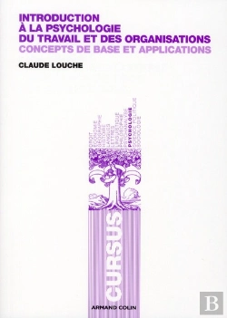 Bertrand.pt - Introduction À La Psychologie Du Travail Et Des Organisations ; Concepts De Base Et Applications (2e Édition)