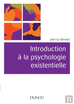 Bertrand.pt - Introduction À La Psychologie Existentielle
