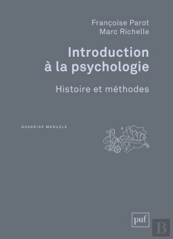 Bertrand.pt - Introduction À La Psychologie ; Histoire Et Méthodes (2e Édition)