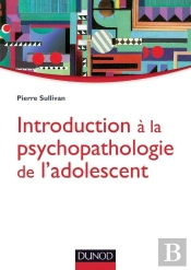 Introduction À La Psychopathologie De L'Adolescent