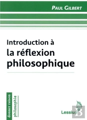 Introduction À La Réflexion Philosophique