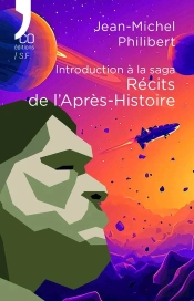 Introduction À La Saga Récits De L'Après-Histoire