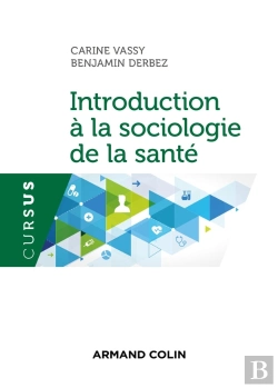 Bertrand.pt - Introduction À La Sociologie De La Santé