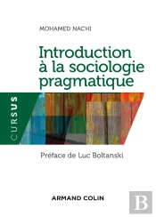 Introduction À La Sociologie Pragmatique