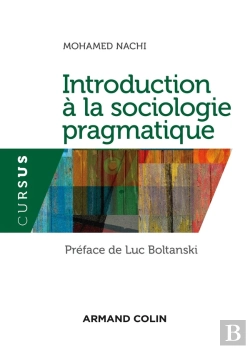 Bertrand.pt - Introduction À La Sociologie Pragmatique
