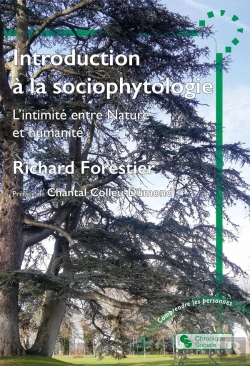 Bertrand.pt - Introduction À La Sociophytologie : L'Intimité Entre Nature Et Humanité