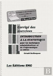 Introduction A La Statistique Pour Les Ttechniques Administratives Et De L'Inforformatique Corrige D