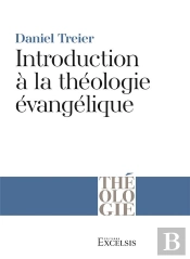Introduction A La Theologie Evangelique