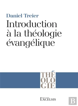 Bertrand.pt - Introduction A La Theologie Evangelique