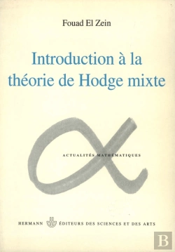 Bertrand.pt - Introduction À La Théorie De Hodge Mixte