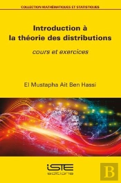 Introduction À La Théorie Des Distributions : Cours Et Exercices