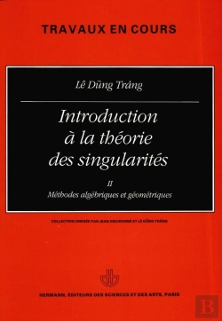 Bertrand.pt - Introduction À La Théorie Des Singularités, Vol. 2