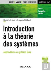Introduction À La Théorie Des Systèmes : Applications Au Système Terre
