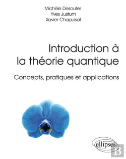 Bertrand.pt - Introduction À La Théorie Quantique ; Concepts, Pratiques Et Applications