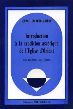 Bertrand.pt - Introduction À La Tradition Ascétique De L'Église D'Orient