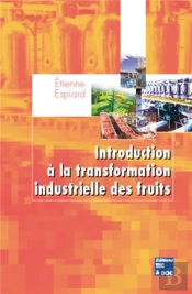 Introduction À La Transformation Industrielle Des Fruits