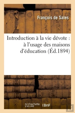 Bertrand.pt - Introduction A La Vie Devote Edition 1894