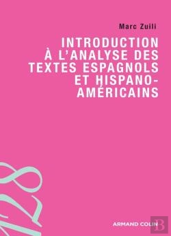 Bertrand.pt - Introduction À L'Analyse Des Textes Espagnols Et Hispano-Americains