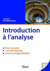 Introduction À L'Analyse ; L1 ; Cours Et Exercices Corrigés