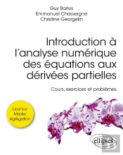 Introduction À L'Analyse Numérique Des Équations Aux Dérivées Partielles : Cours, Exercices Et Problèmes