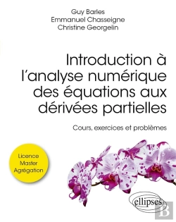 Bertrand.pt - Introduction À L'Analyse Numérique Des Équations Aux Dérivées Partielles : Cours, Exercices Et Problèmes