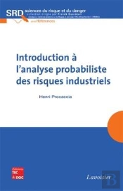 Introduction À L'Analyse Probabiliste Des Risques Industriels