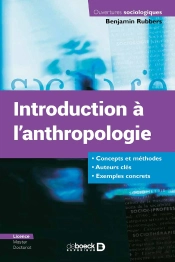 Introduction À L'Anthropologie : Concepts Et Méthodes - Auteurs Clés - Exemples Concrets