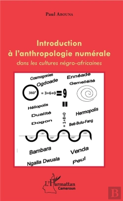 Bertrand.pt - Introduction À L'Anthropologie Numérale Dans Les Cultures Négro-Africaines