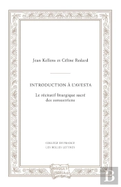 Introduction À L'Avesta : Le Récitatif Liturgique Sacré Des Zoroastriens