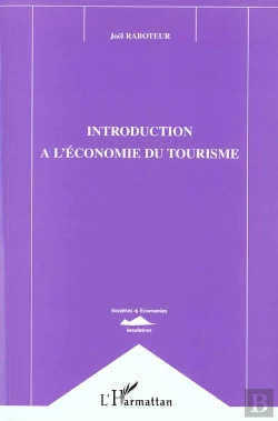 Bertrand.pt - Introduction A L'Economie Du Tourisme