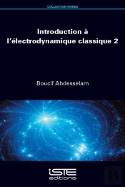 Introduction À L'Électrodynamique Classique Tome 2