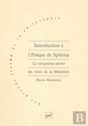 Introduction À L'Éthique De Spinoza Tome 5 ; Les Voies De La Libération