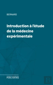 Introduction A L'Etude De La Medecine Experimentale