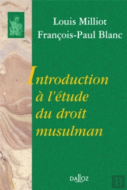 Bertrand.pt - Introduction À L'Étude Du Droit Musulman - Réimpression De La 2e Édition De 1987
