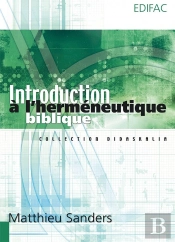 Introduction À L'Herméneutique Biblique