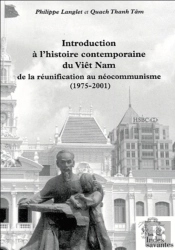 Introduction À L'Histoire Contemporaine Du Vietnam 1975-2001