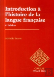 Introduction À L'Histoire De La Langue Française ; 4e Édition