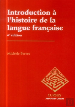 Bertrand.pt - Introduction À L'Histoire De La Langue Française ; 4e Édition