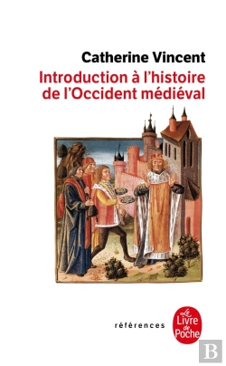 Bertrand.pt - Introduction À L'Histoire De L'Occident Médiéval