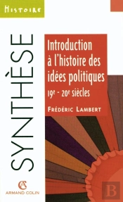 Introduction À L'Histoire Des Idées Politiques : 19e-20e Siècles