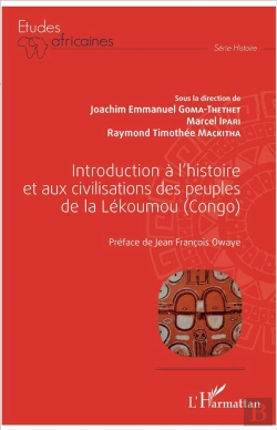 Bertrand.pt - Introduction À L'Histoire Et Aux Civilisations Des Peuples De La Lékoumou (Congo)